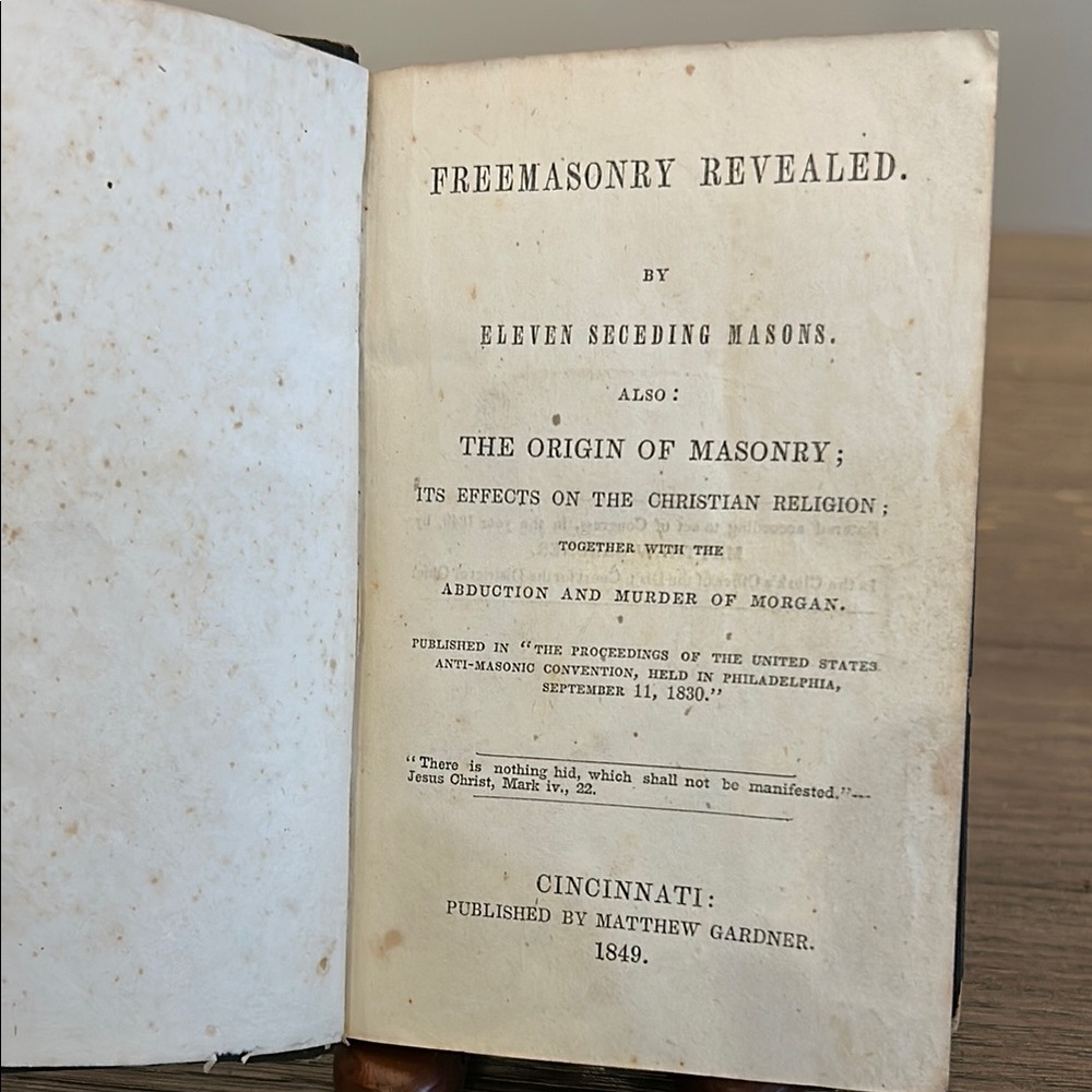 Antiquarian Freemasonry Revealed Morgan incident Anti Masonic book 1849 rare